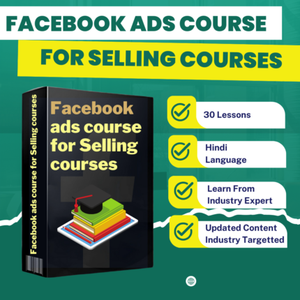 Facebook Ads Course For selling courses